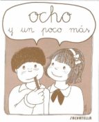 Ocho Y Un Poco Mas PDF
