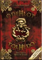 Odehlot: Descubre La Magia De Toledo