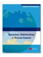 Operaciones Administrativas De Recursos Humanos. Cuaderno De Docu Mentos PDF