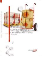 Operaciones Con Transpalés Y Carretillas De Mano. Manual Teórico PDF
