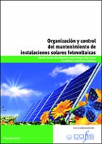 Organizacion Y Control Del Mantenimiento De Instalaciones Solares Fotovoltaicas
