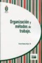 Organizacion Y Metodos De Trabajo