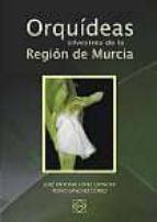 Orquideas Silvestres De La Region De Murcia