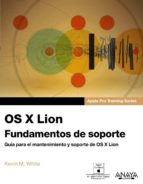 Os X Lion: Fundamentos De Soporte PDF