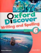Oxf Discover 6 Writing & Spelling Book