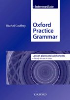Oxf Pract Grammar Int Lesson Plans