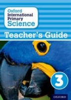 Oxford International Primary Science: Stage 3: Age 7-8 PDF
