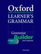 Oxford Learner S Grammar: Grammar Builder