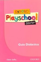 Oxford Playschool Starter Guia