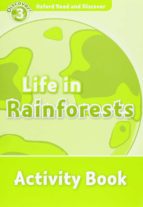 Oxford Read And Discover 3 Life In The Rainforests Activity Book