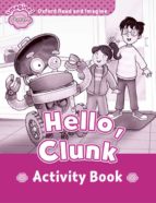 Oxford Read And Imagine: Starter: Hello Clunk Activity Book
