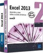 Pack 2 Libros: Excel 2013 Y Excel 2013: Analisis Eficaz De Datos Con Tablas Dinamicas