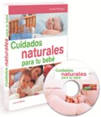 Pack Cuidados Naturales Para Tu Bebe + Cd