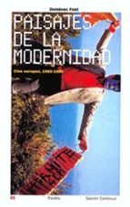 Paisajes De La Modernidad: Cine Europeo 1960-1980