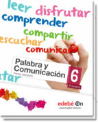 Palabra Y Comunicación 6º Educacion Primaria Lengua Castellana Y Literatura
