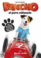 Pancho, El Perro Millonario: Los Origenes
