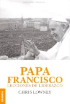 Papa Francisco Lecciones De Liderazgo PDF