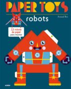 Paper Toys: Robots PDF