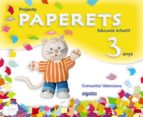 Paperets 3 Anys - Comunidad Valenciana Educación Infantil - 3-5 Años - 3 Años