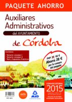 Paquete Ahorro Auxiliar Administrativo Del Ayuntamiento De Cordoba