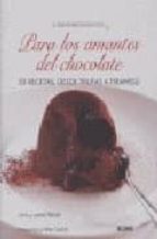 Para Los Amantes Del Chocolate: El Pequeño Libro Del Buen Gusto PDF