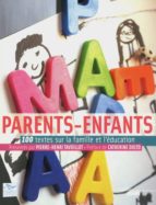 Parents-enfant 100 Textes Sur