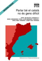 Parlar Be El Catala No Es Gens Dificil PDF