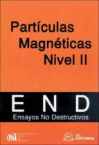 Particulas Magneticas Nivel Ii