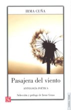 Pasajera Del Viento: Antologia Poetica