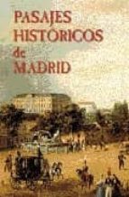 Pasajes Historicos De Madrid