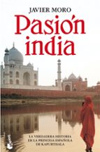 Pasion India: La Verdadera Historia De Anita Delgado, Princesa De Kapurthala