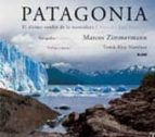 Patagonia: El Ultimo Confin De La Naturaleza PDF