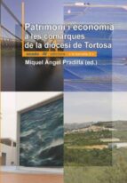Patrimoni I Economia A Les Comarques Diocesi De Tortosa PDF