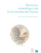 Patrimonio Mineralogico De Universidad De Huelva