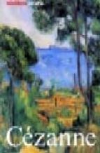 Paul Cezanne: Vida Y Obra