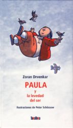 Paula Y La Levedad Del Ser