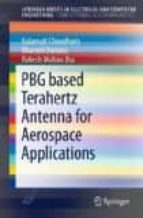 Pbg Based Terahertz Antenna For Aerospace