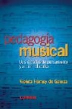 Pedagogia Musical: Dos Decadas De Pensamiento Y Accion Educativa