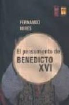 Pensamiento De Benedicto Xvi