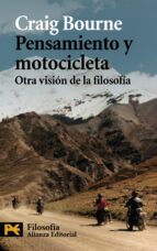 Pensamiento Y Motocicleta: Otra Vision De La Filosofia