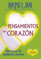 Pensamientos Del Corazon: Un Tesoro De Sabiduria Interior PDF
