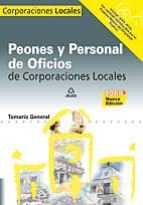 Peones Y Personal De Oficios De Corporaciones Locales. Temario Ge Neral