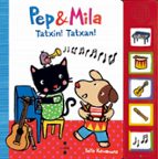 Pep & Mila: Tatxin! Tatxan!