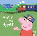 Peppa Pig: Viatge Amb Tren