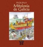 Pequeña Mitoloxia De Galicia PDF