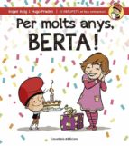 Per Molts Anys, Berta! PDF