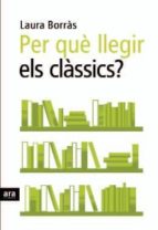 Per Que Llegir Els Classics, Avui PDF