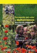 Percepcion Del Color Y Daltonismo: Descripcion, Diagnostico E Int Ervencion PDF