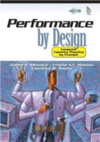 Performance By Design: Computer Capacity Planning