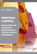 Personal Laboral Generalitat De Catalunya.departament D Accio Soc Ail I Ciutadania. Test General